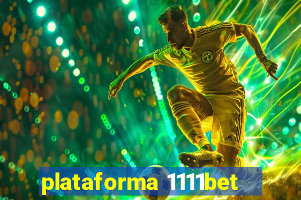 plataforma 1111bet